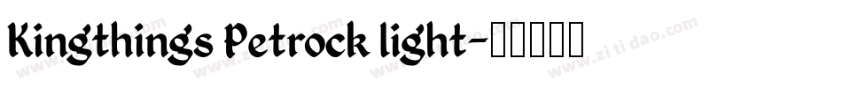 Kingthings Petrock light字体转换